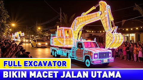 Pawai Takbir Keliling FULL Excavator, Buldoser, Dump Truck, Mobil Hias Paling Meriah 2025