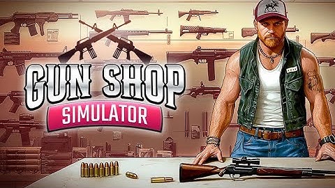 GUN SHOP SIMULATOR 3D GAMEPLAY 👑🔥#live #gaming