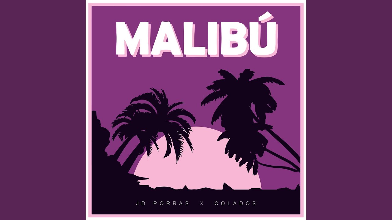 Watch Malibú on YouTube