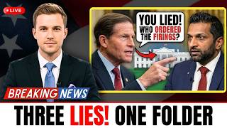 3 min ago: Blumenthal Tells Patel He Lied — Then Asks If The White House Directed The Firings