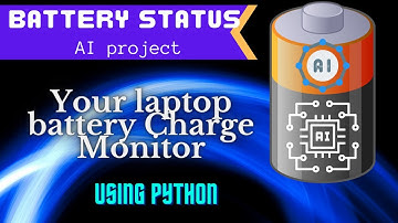 Battery Monitor project in python | AI project | beginners python projects