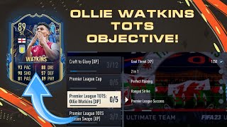 Fifa 23  |  How To Complete The TOTS Ollie Watkins Objective Card