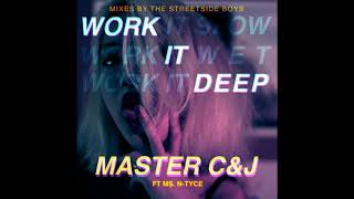 Master C &amp; J - Work It Deep (Paradise Underground For Life Dub)
