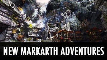 Skyrim Mod: New Markarth Adventures