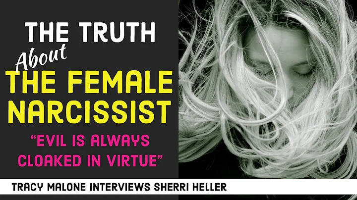 The evil truth behind female narcissists Tracy Mal...