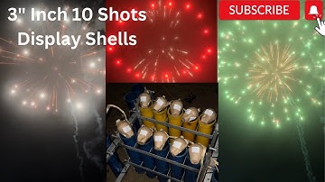 KT363 3" Inch 10 Shots Display Shells CNY 2023
