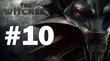 The Witcher Enhanced Edition - Playthrough Part 10 - Entering Vizima