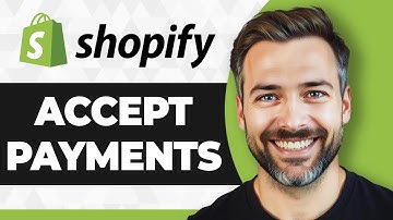 How to Accept Payments on Shopify (Step By Step) (2025 Guide)
