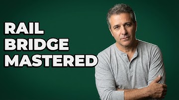 How Do You Master the Side Rail Bridge?