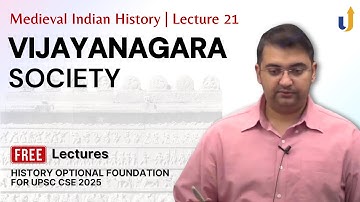 Medieval Indian History Lecture 21: Vijayanagara Society | UPSC History Optional 2025
