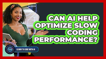 Can AI Help Optimize Slow Coding Performance?