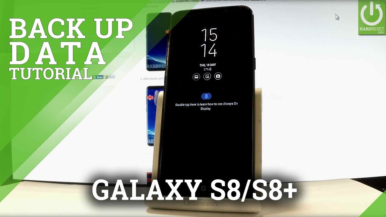 Back Up SAMSUNG Galaxy S8 / S8+ / Enable Google Backup YouTube