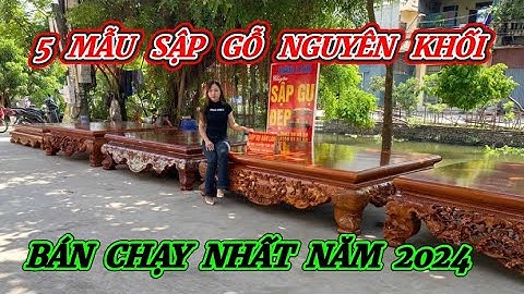 Hội Tụ 5 Mẫu Sập Gỗ Gụ Lào Bán Chạy Nhất Năm 2024 | Sập Gụ Đẹp Hân Lan #sapgu #sapgo