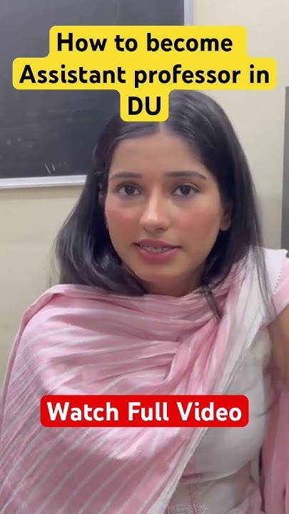 HOW To Become Assistant Professor In Delhi University delhiuniversity how-to-become-assistant-professor-in-delhi-university-delhiuniversity