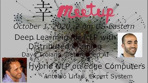 Deep Learning for NLP with Distributed Training + Hybrid NLP on Edge Computers