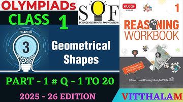 | Class 1 | Reasoning | Workbook | Ch 3 | Geometrical | Shapes | P 1 | Q 1 to 20 | MTG | 2025 - 26 |