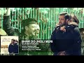 'Bhar Do Jholi Meri' Full AUDIO Song - Adnan Sami Pritam | Bajrangi Bhaijaan | Salman Khan Mp3 Song