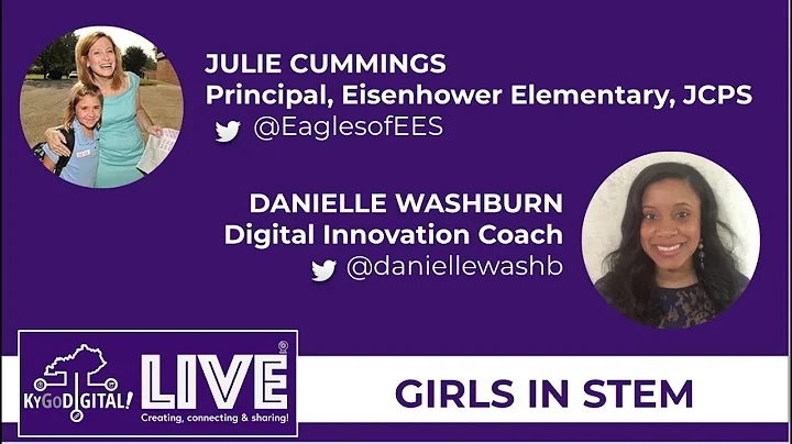 Girls in STEM with Julie Cummings and Danielle Was...