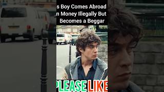 This Boy Comes Abroad To Earn Money Illegally But He Becomes a Beggar shortsviralshortsvideo