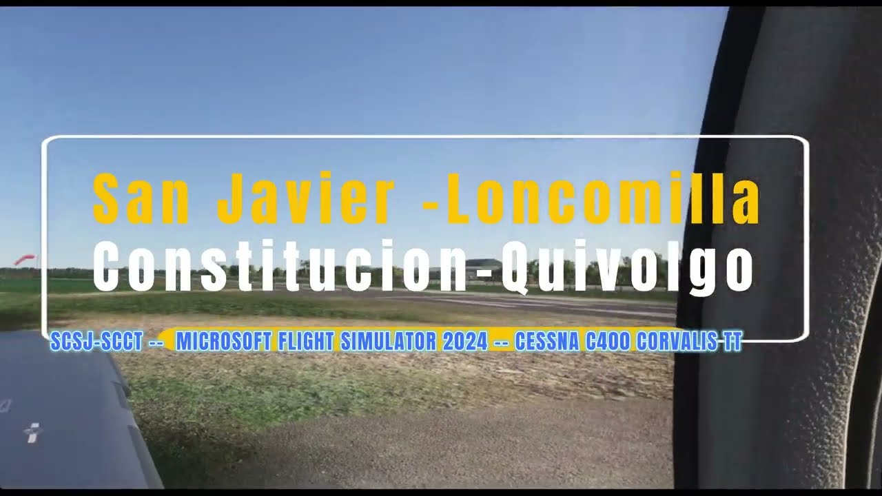 CESSNA C400 en MSFS2024 desde San Javier a Constitución ,Chile.