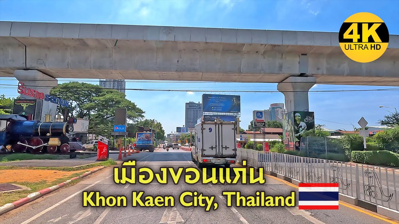 [4K] Khon Kaen City, Thailand / เมืองขอนแก่น มหานครแห่งอีสาน