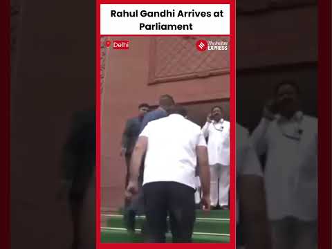 Rahul Gandhi Arrives at Parliament for First Session of 18th Lok Sabha