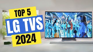 Best LG TVs 2024 | Which LG TV Should You Buy in 2024?