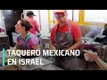 Taquero mexicano, vive en medio de conflicto entre Israel y Palestina - Despierta