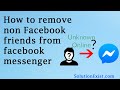 Remove a Non Friend from Messenger Contacts 2021