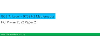 HCI H2 Math Prelim 2022 P2