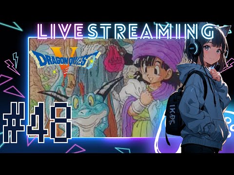 【ドラゴンクエスト5】SFC版 ｜幼少期ゲマ撃破編｜ドラクエ5ライブ配信#48