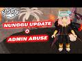 NUNGGU UPDATE + ADMIN ABUSE (Ada yang baru kah ???)