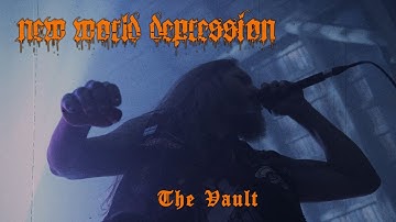 New World Depression - The Vault [Official Music Video]