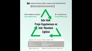 Sıfır Atık Proje Uygulaması Ve Atık Yönetimi Eğitimi