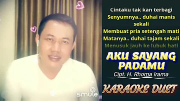 AKU SAYANG PADAMU - DUET KARAOKE II RHOMA IRAMA ( COVER )