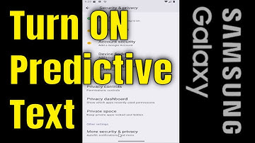 How To Turn ON Predictive Text On Samsung Galaxy [Guide]