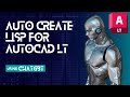 How to create Lisp files for AutoCAD LT 2024 using ChatGBT in 3 minutes