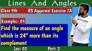 Find the measure of an angle which is 24 degree more than its complement