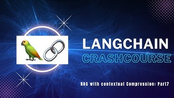 LangChainCrashCourse : Contextual Compression: Part 7