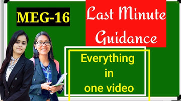 Guidance Video, suggestion Video of meg-16 ...last minute preparation