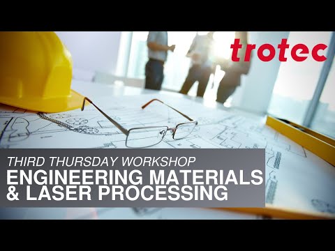 Trotec Third Thursday: