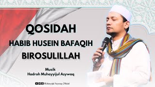 NEW ‼️BIROSULILLAH - YA ALA BAITIN NABI ~ HABIB HUSEIN - RUTINAN KAMIS PON