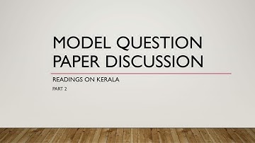 Model Question Paper Discussion- Readings on Kerala (Part - 2)