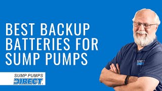 What's the Best Type of Backup Sump Pump Battery?