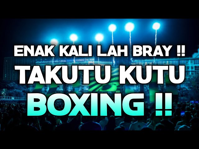 ENAK KALI LAH BRAY !!! DJ TAKUTU KUTU X SOUND VIRAL TIKTOK 2024 FULL BASS DJ BOXING MEDAN BASS BETON class=