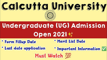 Calcutta University UG Admission 2021 | Official Notification - cu ug admission 2021 | Apply Now 👍