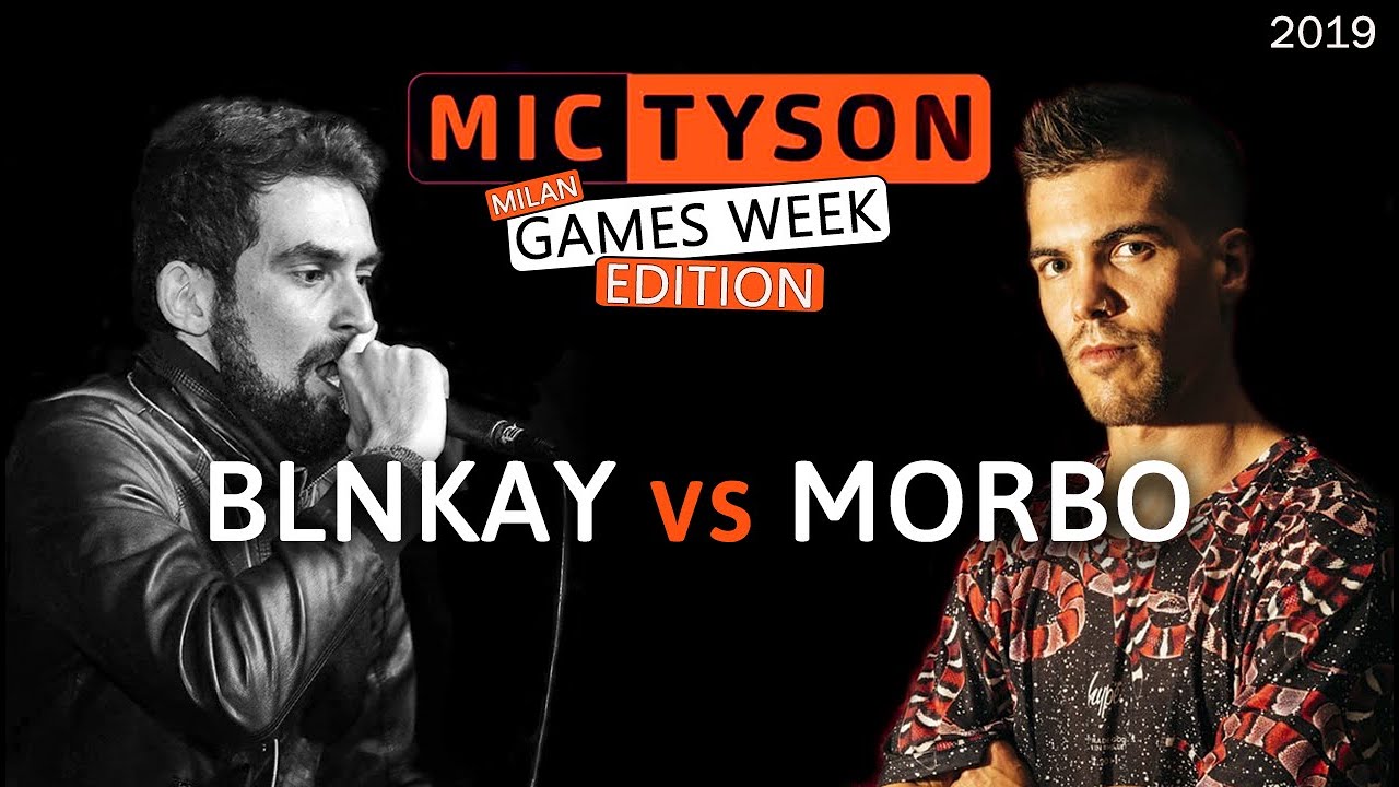 BLNKAY vs MORBO in 3/4 - Mic Tyson SPECIAL EDITION MilanGamesWeek 2019 Freestyle