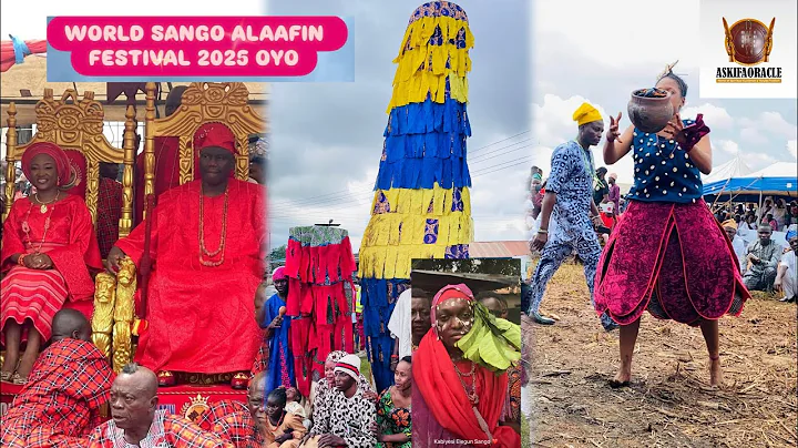 WORLD SANGO FESTIVAL | Sacred History of Alaafin Sango of the Oyo Empire 