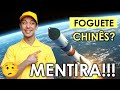 Foguete Chinês?? Rasgando o Verbo: Quase tudo é Mentira! ASSISTA antes de ir para o trabalho.