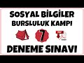 7.SINIF SOSYAL BİLGİLER BURSLULUK DENEME SINAVI